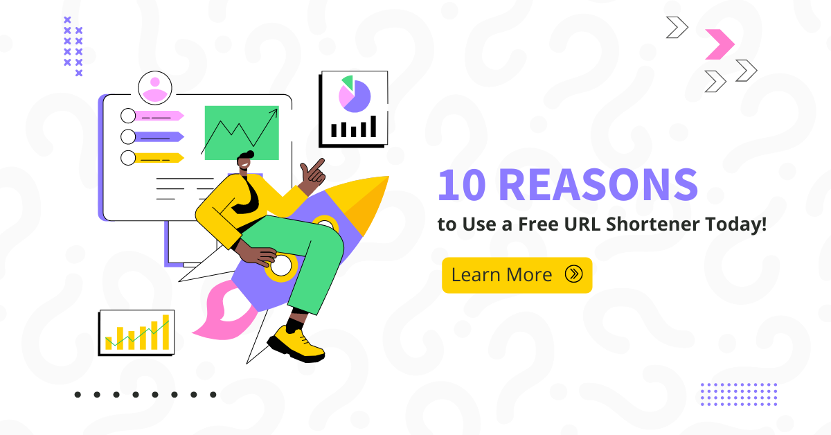 10 Reasons to Use a Free URL Shortener Today!